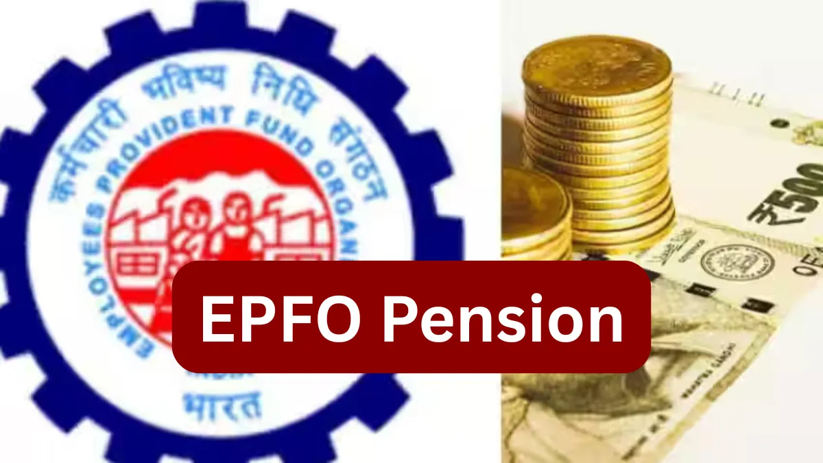 EPFO Pension: How You Can Secure ₹7,500 Monthly Income After Retirement