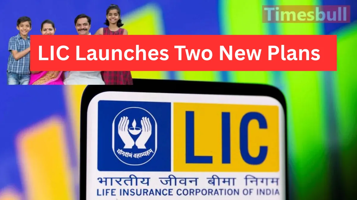 LIC Launches Two New Plans: Secure Your Family and Grow Your Wealth