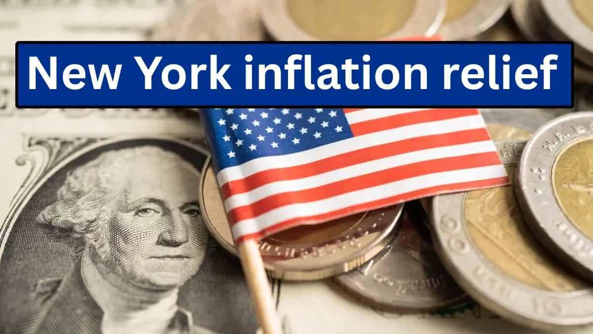Breaking Relief for New Yorkers: Up to $400 Inflation Checks Set to Arrive This Fall