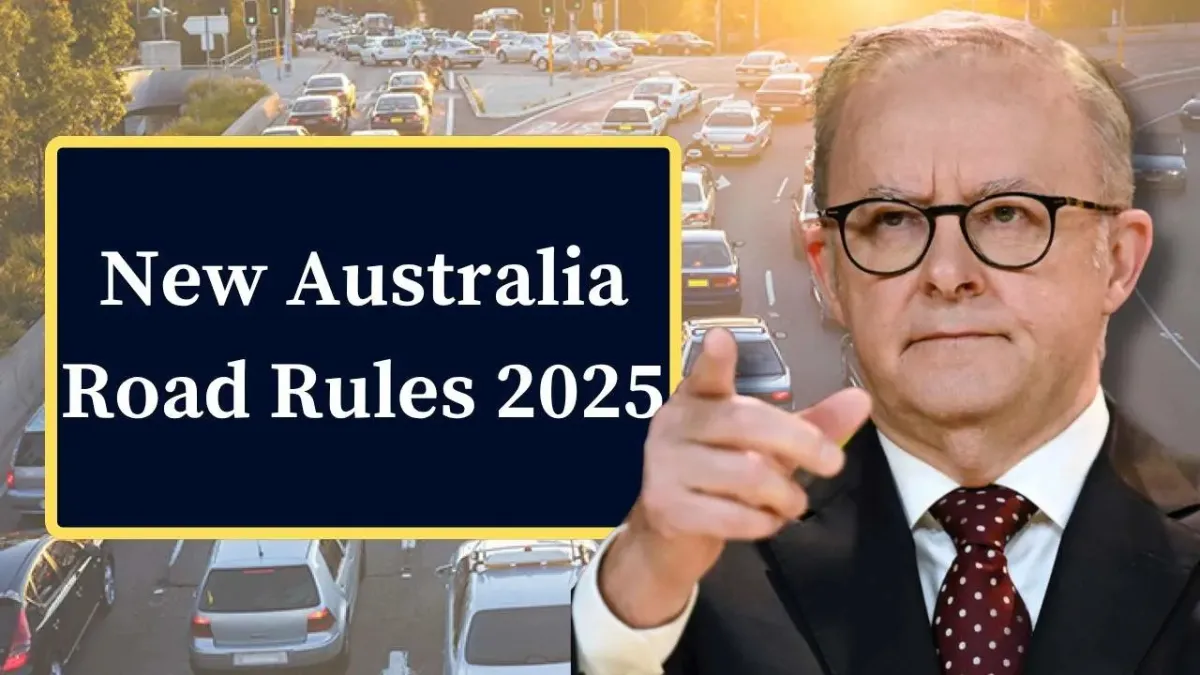Australia Road Rules 2025: State-by-State Driving Law Overhaul Every Motorist Must Know