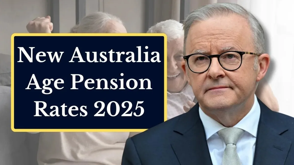 Australia Age Pension 2025: Massive Payment Boost, New Benefit Amounts and Who Qualifies