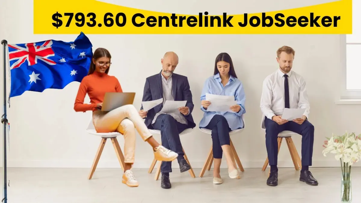 $793.60 JobSeeker Payment Confirmed for 2025: Who Gets It, New Rules, Eligibility and When Payments Start